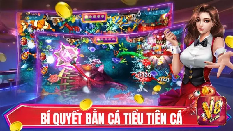 Bí quyết chơi Tiểu Tiên Cá thắng đậm từ cao thủ